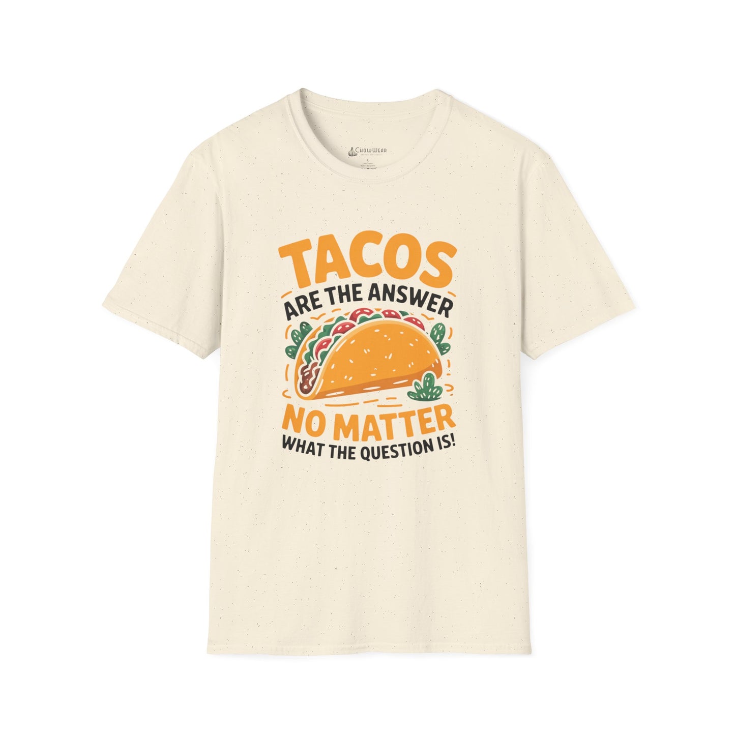 Taco T-Shirt — "Tacos Are The Answer" Funny Mexican Street Food Shirt