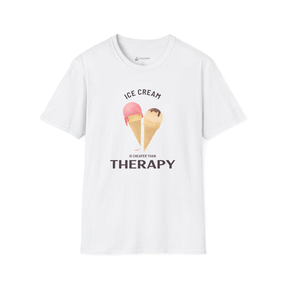 Ice Cream Is Cheaper Than Therapy T-Shirt