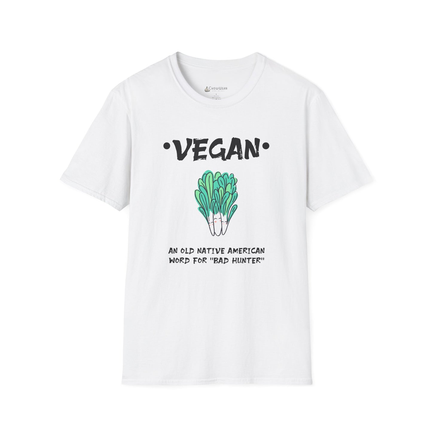Vegan Humor T-Shirt — "Vegan: An Old Native American Word for 'Bad' Hunter'" Plant-Based Graphic Tee