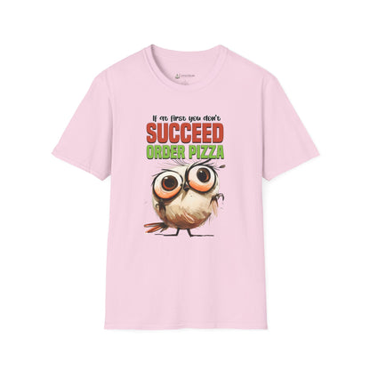 Funny Owl Pizza T-Shirt — "If at First You Don't Succeed Order Pizza" Graphic Tee