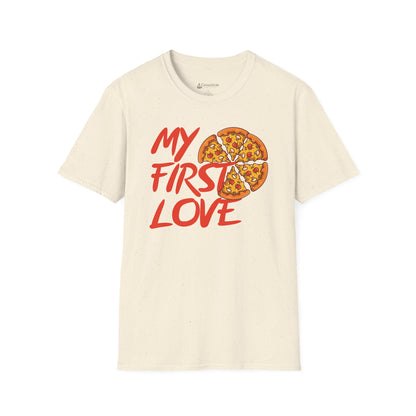 Pizza My First Love T-Shirt