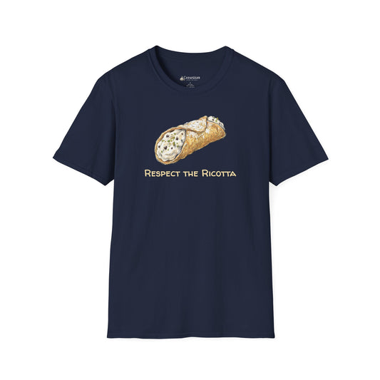 Cannoli T-Shirt – "Respect the Ricotta" Italian Pastry Dessert Tee