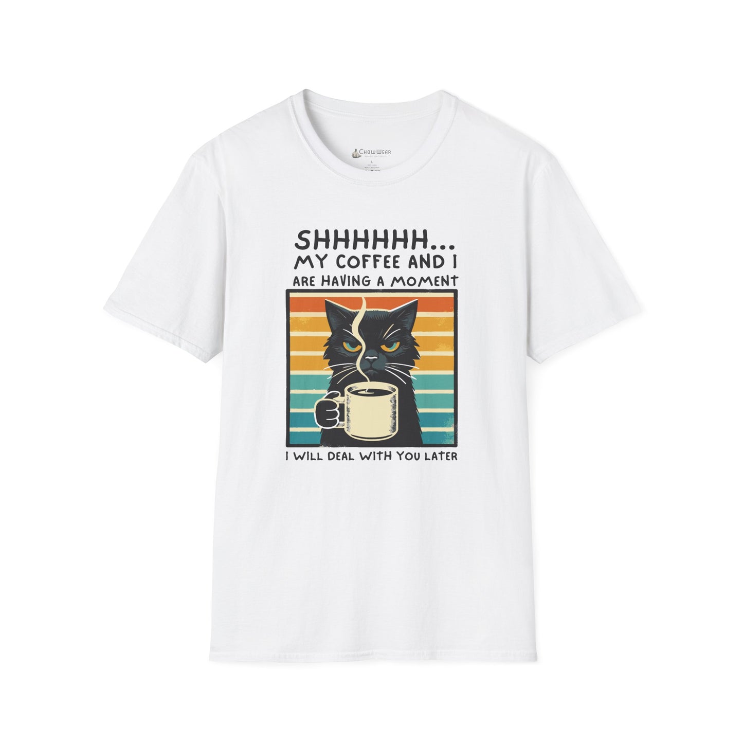 Cat Coffee T-Shirt – “Shhh… My Coffee and I Are Having a Moment” Funny Tee