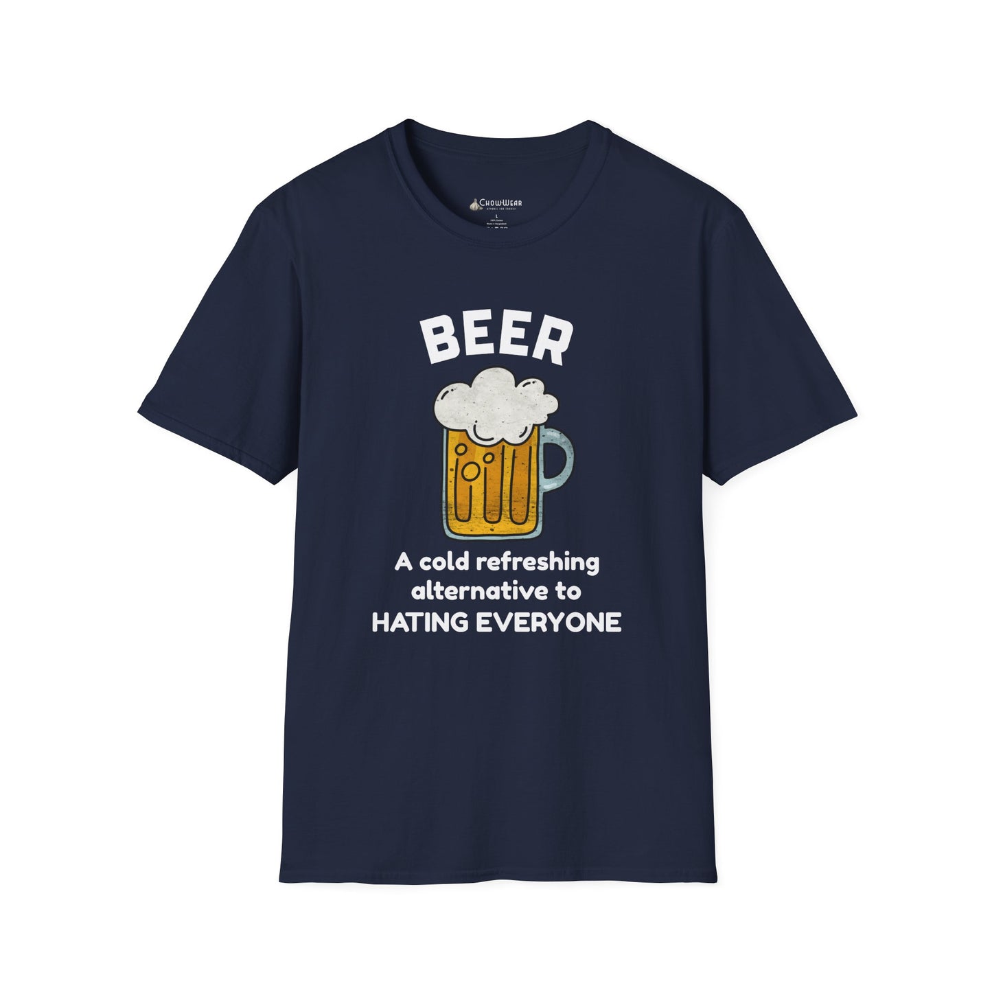 Beer T-Shirt — "Beer: A Cold Refreshing Alternative to Hating Everyone" Funny Tee