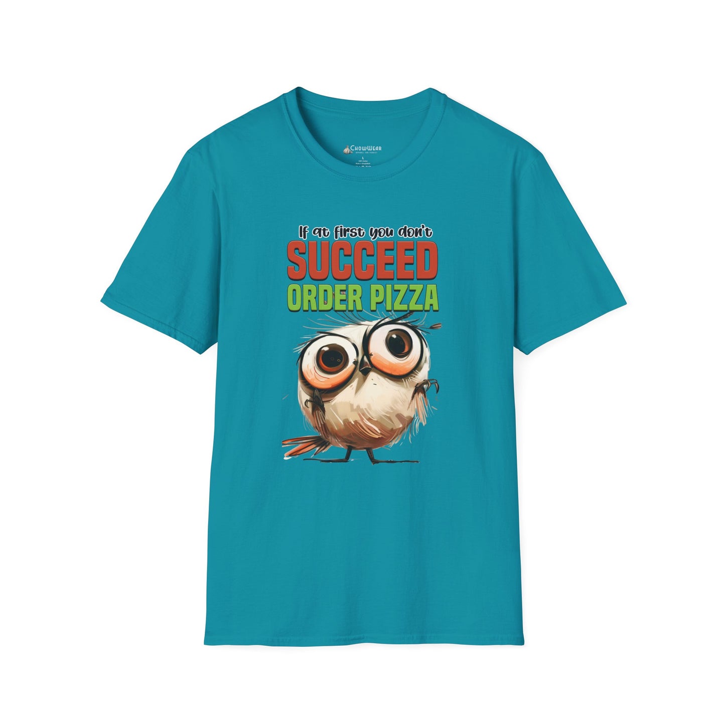 Funny Owl Pizza T-Shirt — "If at First You Don't Succeed Order Pizza" Graphic Tee