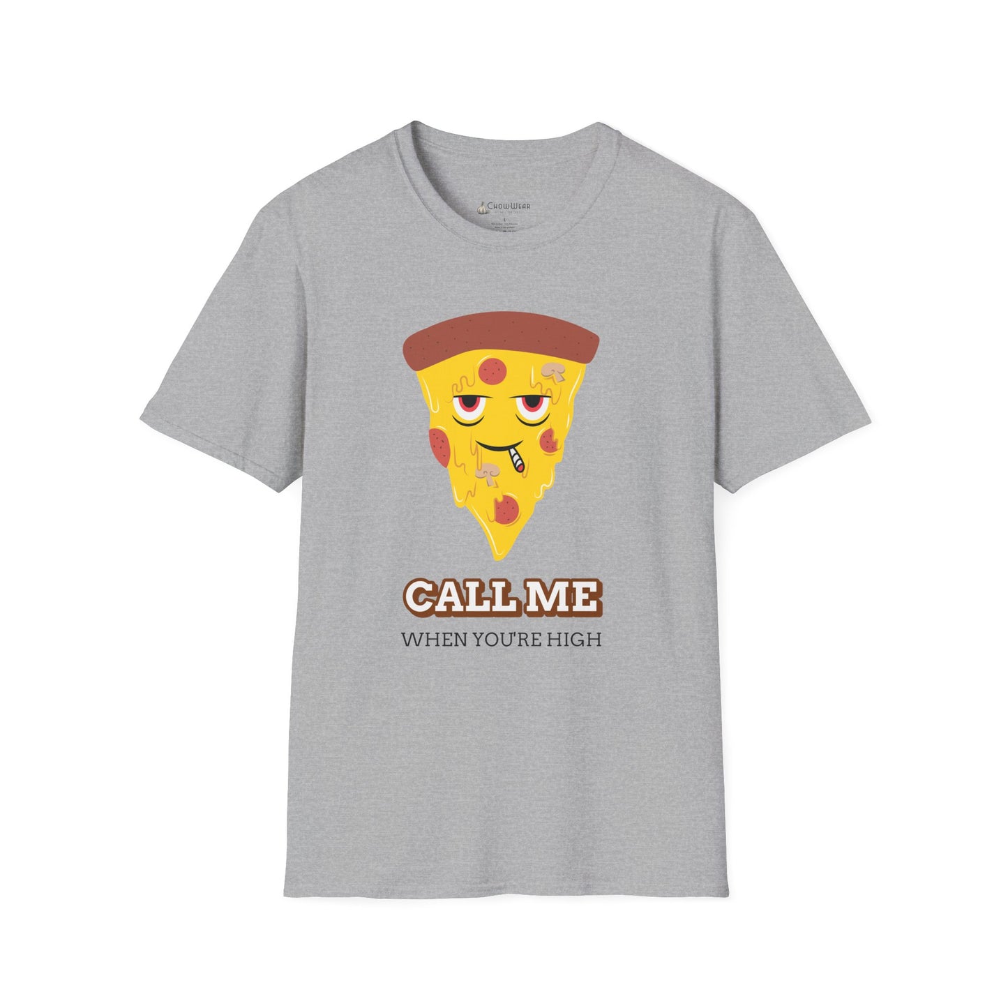 Funny Pizza "Call Me When You're High" Cartoon T-shirt