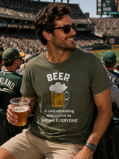 Beer T-Shirt — "Beer: A Cold Refreshing Alternative to Hating Everyone" Funny Tee