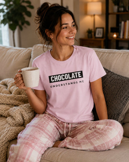 Chocolate Understands Me T-Shirt