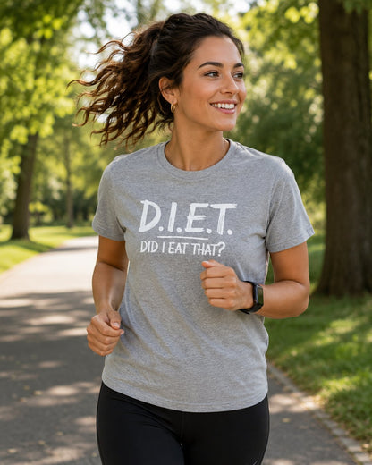 T-Shirt — D.I.E.T. "Did I Eat That?" Funny Foodie Diet Tee