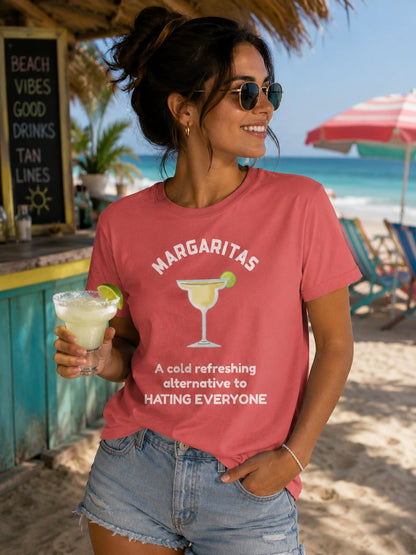 Margaritas Tee — "A cold refreshing alternative to Hating Everyone" Graphic T-Shirt