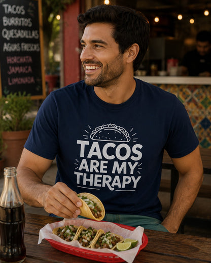 "Tacos Are My Therapy" Funny Taco Mexican Food Lover T-Shirt