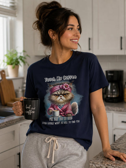 Cat Coffee T-Shirt — "Touch My Coffee" Funny Grumpy Kitty Graphic Tee